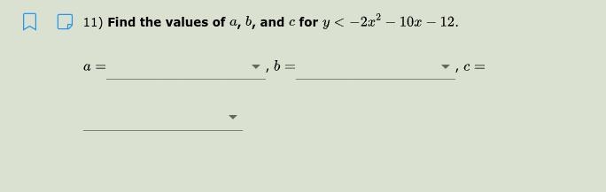 Find the values of a,b and c-example-1