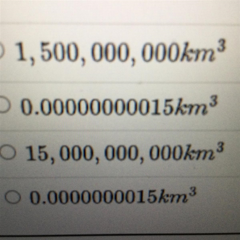 The volume of the world's oceans is nearly 1.5*10^9 cubic kilometers. Write this number-example-1