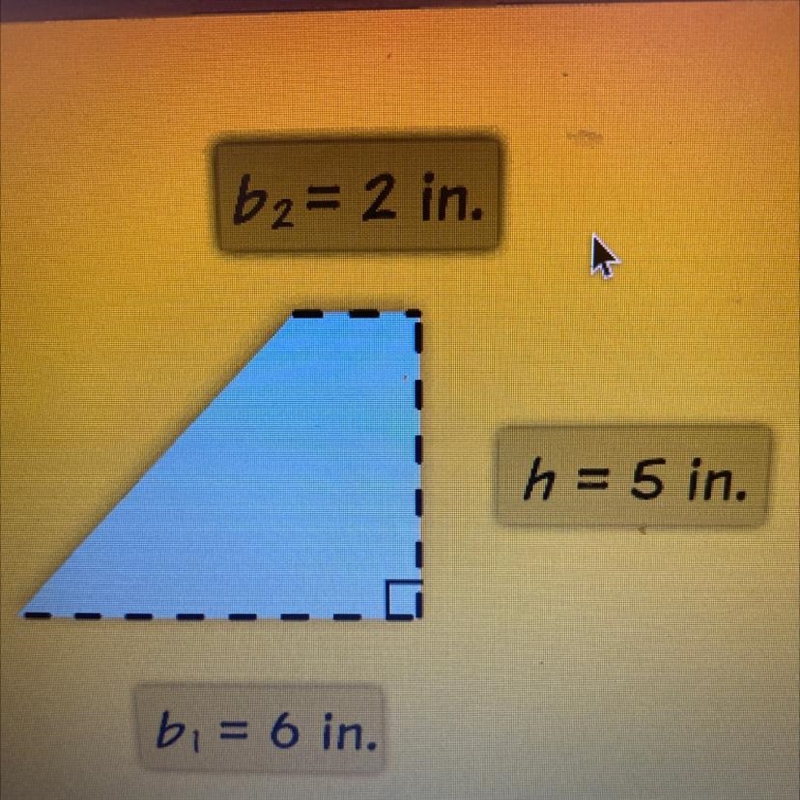 » What is the area of this trapezoid? Remember to include in. Or in^2-example-1