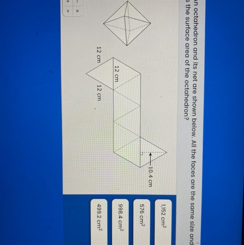 An octahedron and its net are shown below. All the faces are the same size and shape-example-1