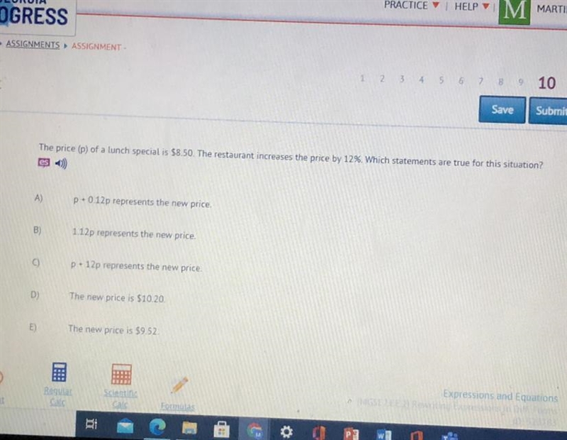 The price ( p) of a school lunch is 8:50 The restaurant increases the price by 12% which-example-1