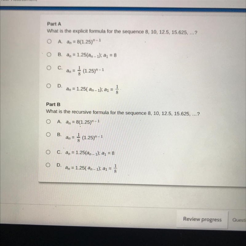 Part A What is the explicit formula the sequence 8,10,12.5,15.625...?-example-1