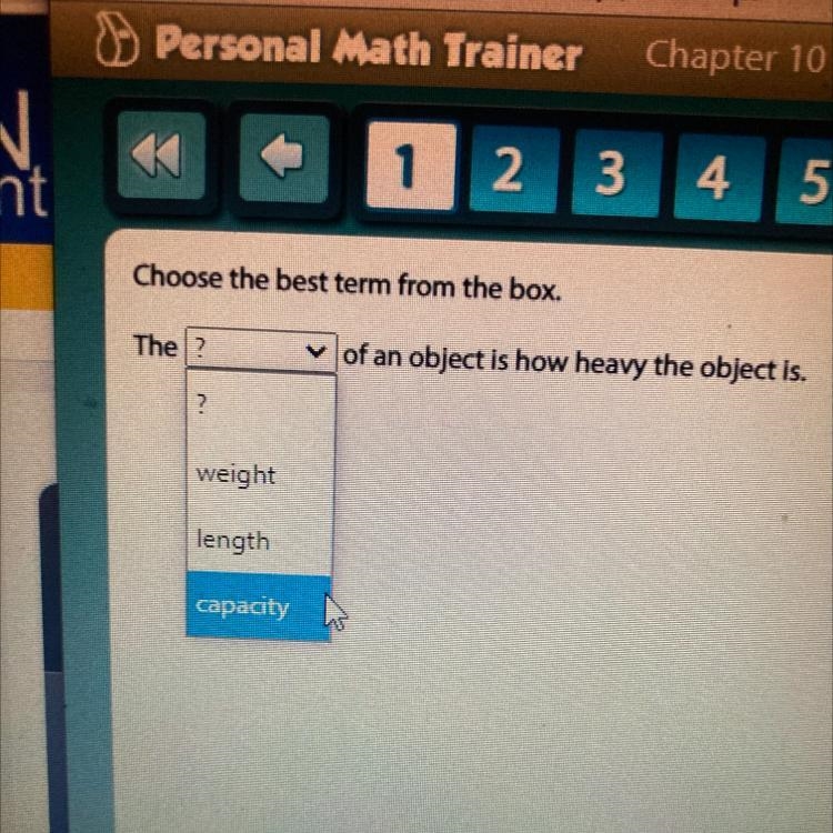 Choose the best term from the box. The ? of an object is how heavy the object is. ? weight-example-1