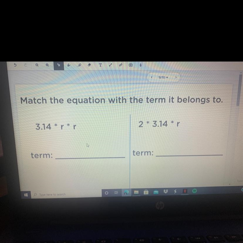 I NEEED HELP match the equation with the term it belongs to. 3.14 *r *r. 2* 3.14 *r-example-1