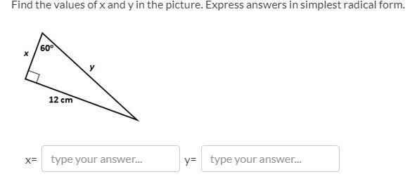 Find the values of x and y in the picture. Express answers in simplest radical form-example-1