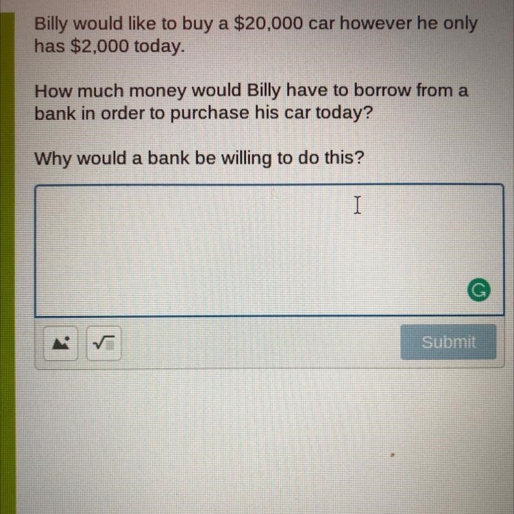 How much money would billy have to borrow from a bank in order to purchase his car-example-1