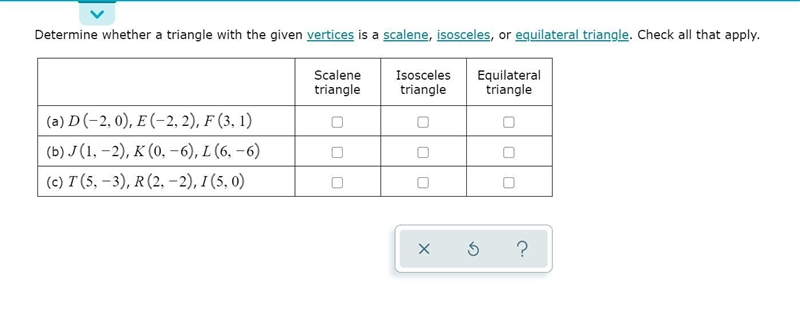 Determine whether a triangle with the given vertices is a scalene, isosceles, or equilateral-example-1