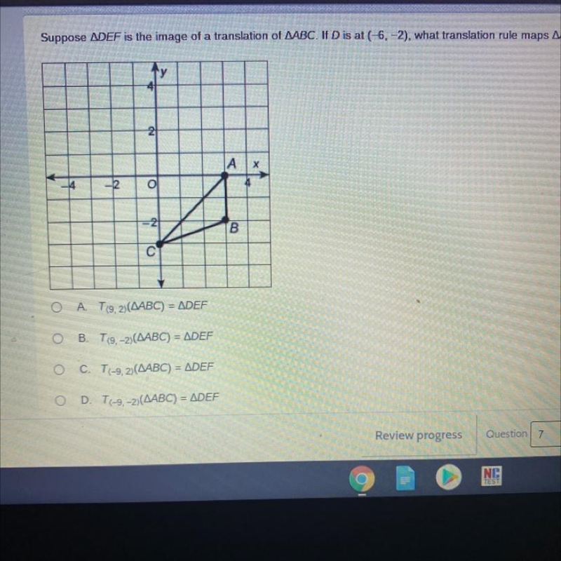 Suppose ADEF is the image of a translation of AABC. If D is at (-6, -2), what translation-example-1