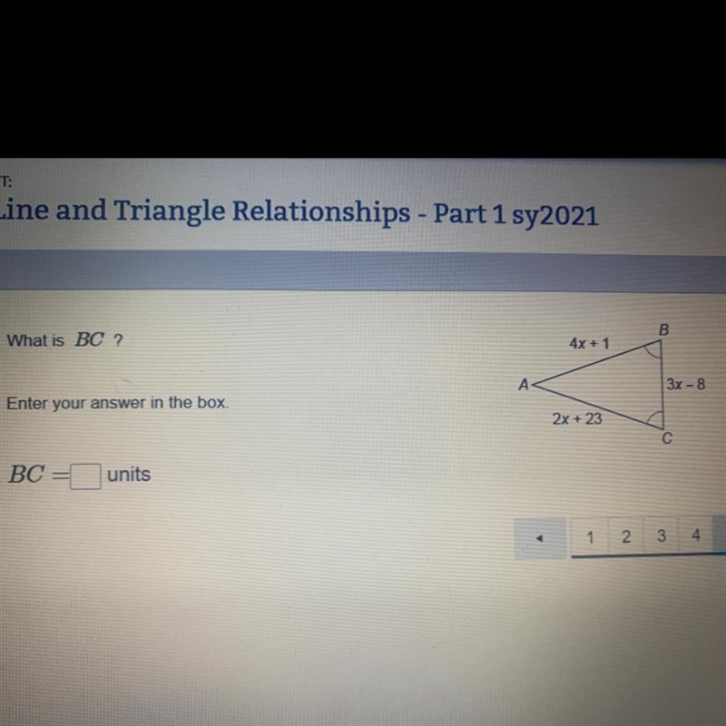 NEED HELP ASAP!!!! What is BC ? B 4x + 1 А 3x -8 Enter your answer in the box. 2x-example-1