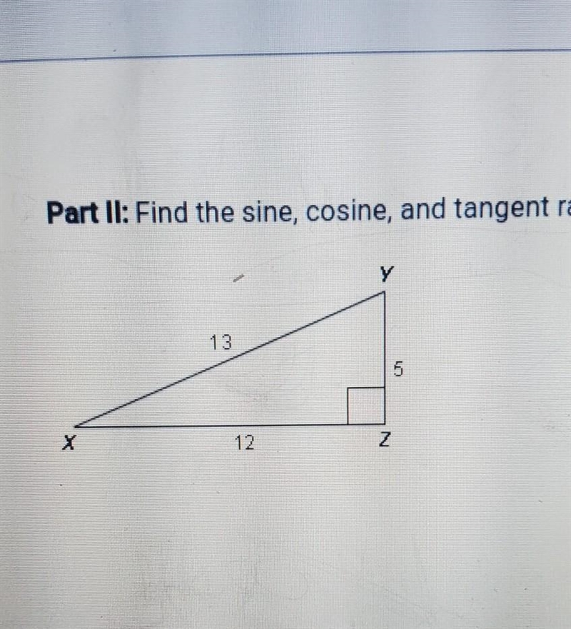 Part II: Find the sine, cosine, and tangent ratios of <y ​-example-1