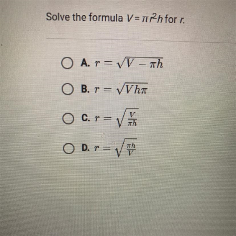 Solve the formula v= π^2h For r Multiple choice-example-1