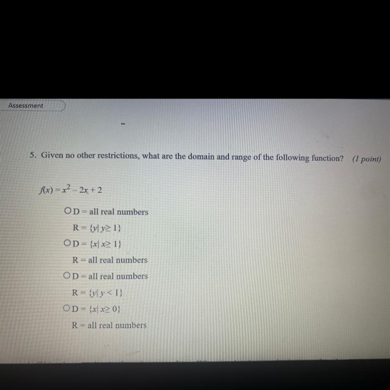 5. Given no other restrictions, what are the domain and range of the following function-example-1