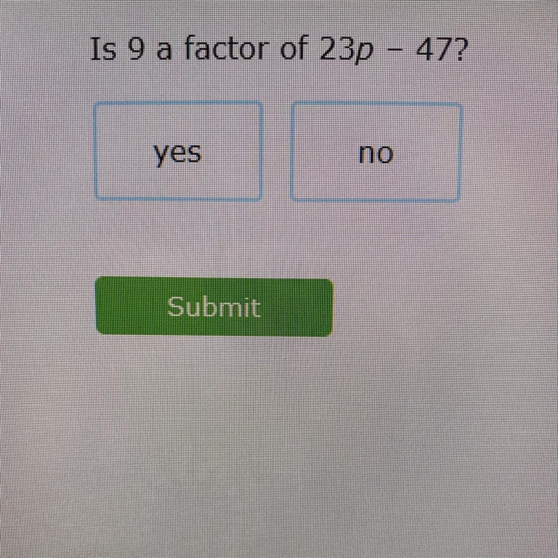 Can someone help “is 9 a factor of 23p - 47-example-1