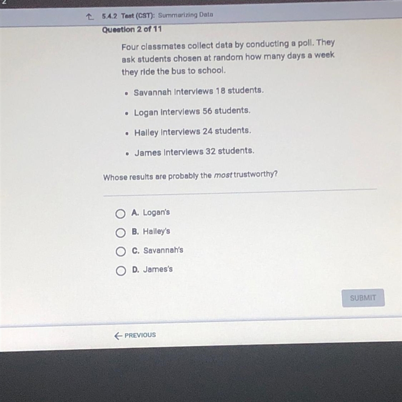 Four classmates collect data by conducting a poll. They ask students chosen at random-example-1