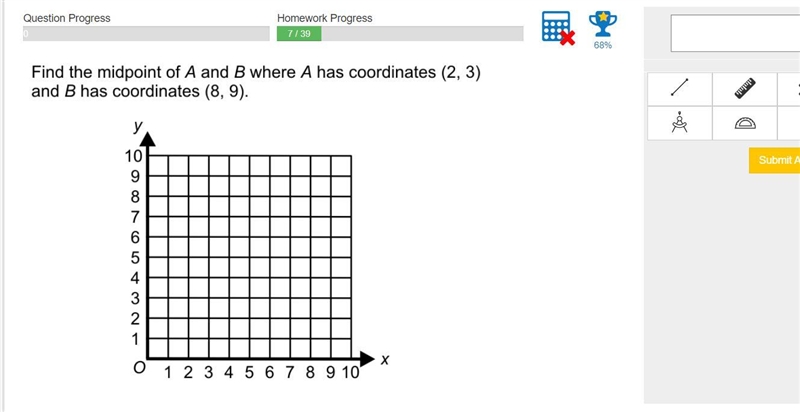 Find the midpoint of A and B where A has coordinates (2,3) and B has coordinates (8,9)-example-1