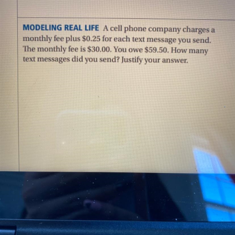 MODELING REAL LIFE A cell phone company charges a monthly fee plus $0.25 for each-example-1