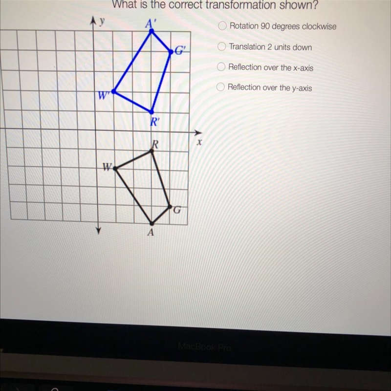 What is the correct transformation shown!? A-Rotation 90 degrees clockwise B-Translation-example-1