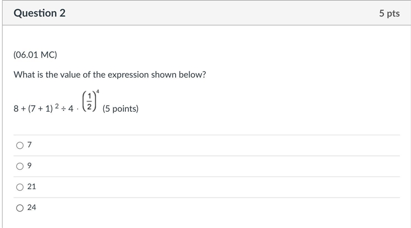 What is the value of the expression shown below? 8 + (7 + 1) 2 ÷ 4 ⋅ (5 points) Group-example-1