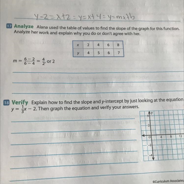 1 Analyze Alana used the table of values to find the slope of the graph for this function-example-1