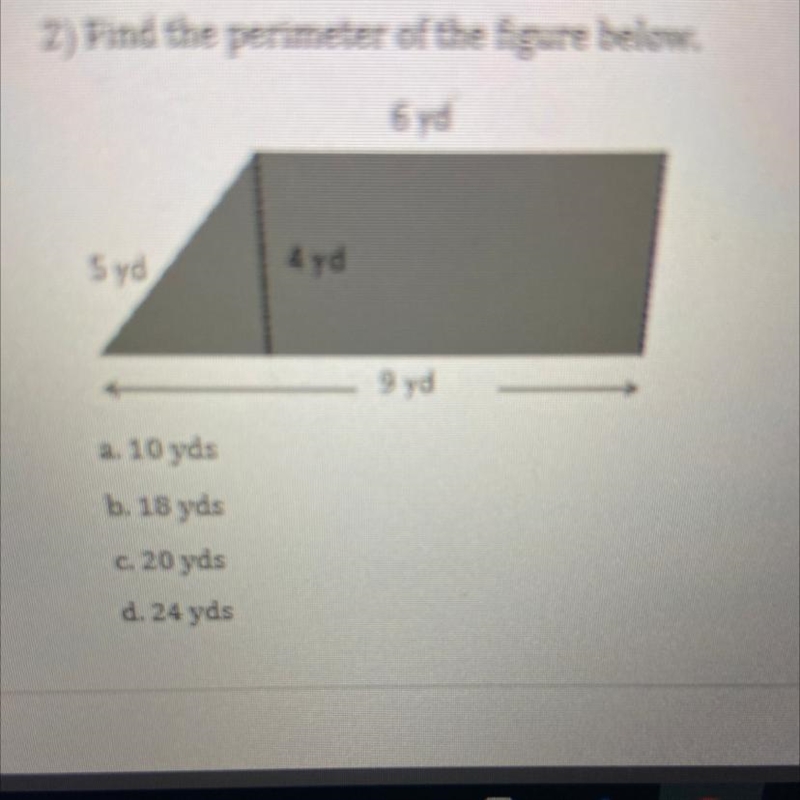 2) Find the perimeter of the figure below. 6yd 5yd 9yd 4yd-example-1