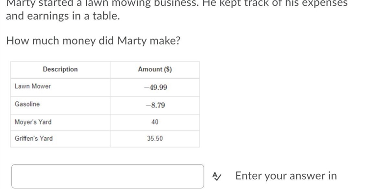 Marty started a lawn mowing business. He kept track of his expenses and earnings in-example-1