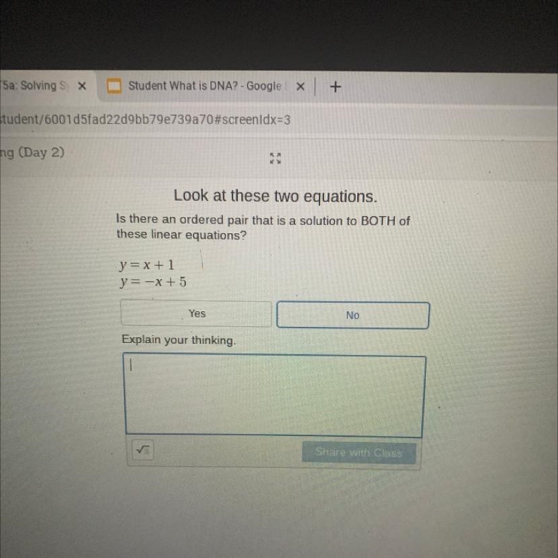 Look at these two equations. Is there an ordered pair that is a solution to BOTH of-example-1