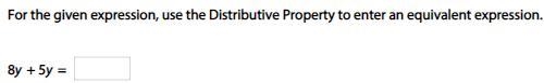 For the given expression, use the Distributive Property to enter an equivalent expression-example-1