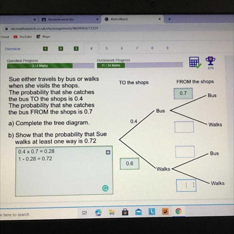 Sue either travels by bus or walks when she visits the shop. Complete the tree diagram-example-1