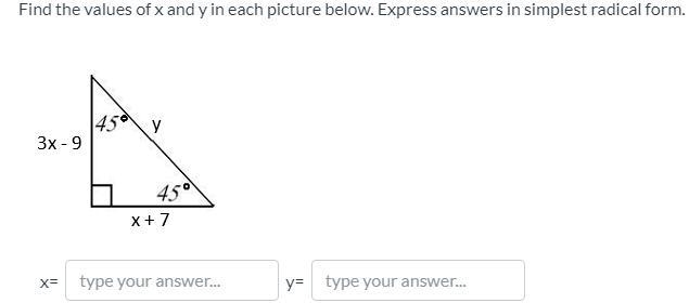 Find the values of x and y in the picture. Express answers in simplest radical form-example-1