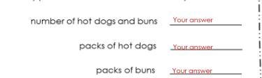 Betty is buying hot dogs for a pacnic. Buns come with packs of 10 and hot dogs comes-example-1