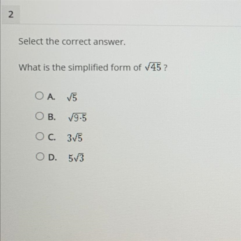 Select the correct answer. What is the simplified form of V45? OA. 15 OB. 19.5 O c-example-1