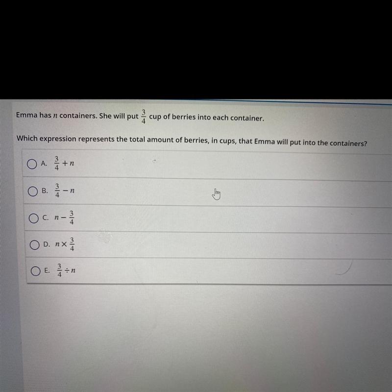 Emma has n containers. She will put 3/4 berries into each container. Which expression-example-1