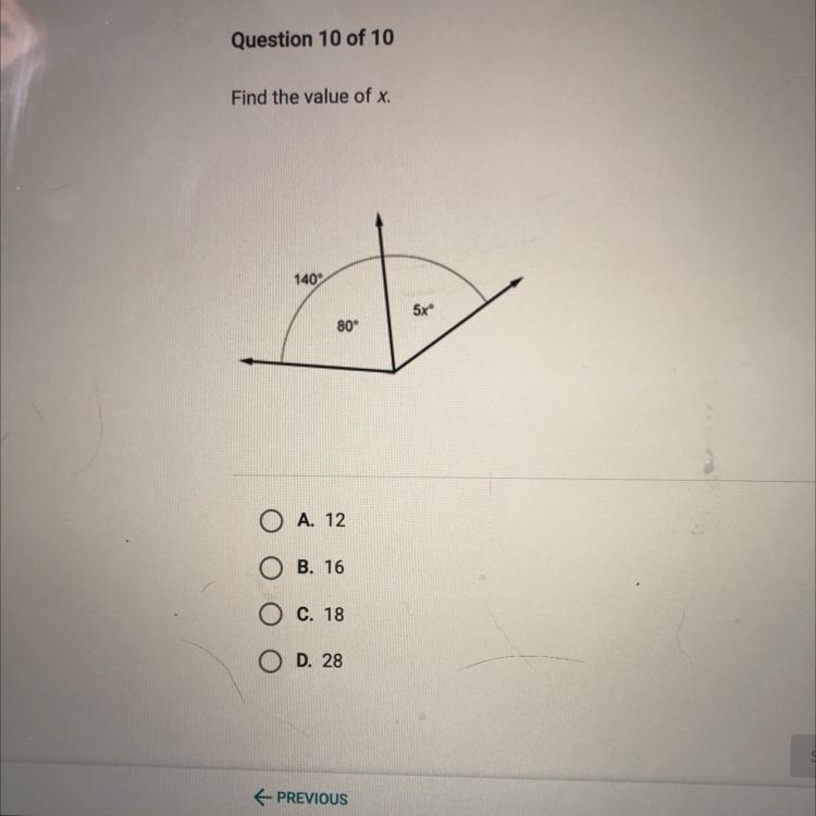 Find the value of x 140 5x 80" O A. 12 OB. 16 O C. 18 O D. 28-example-1