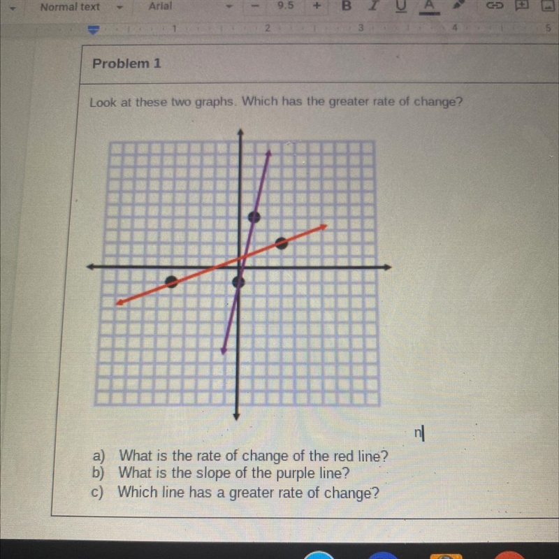 A) What is the rate of change of the red line? b) What is the slope of the purple-example-1