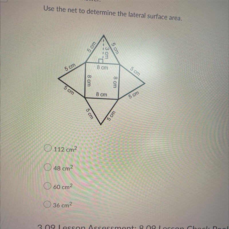 Quick! worth 20 points use the net to determine the lateral surface area-example-1