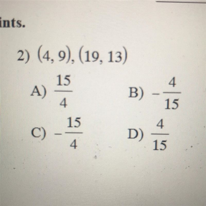 Slope of (4,9) (19, 13)-example-1