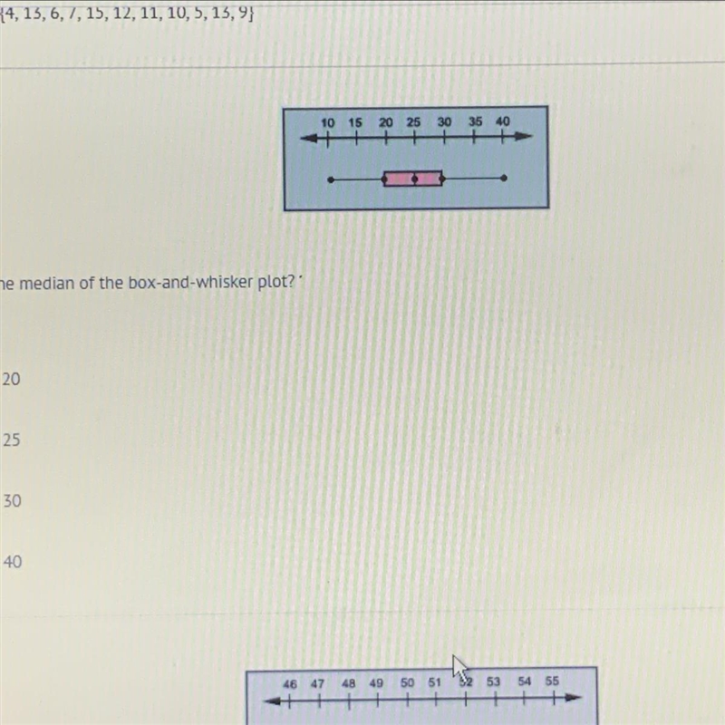 What is the median of the box-and-whisker plot? A) 20 B) 25 c) 30 D) 40-example-1