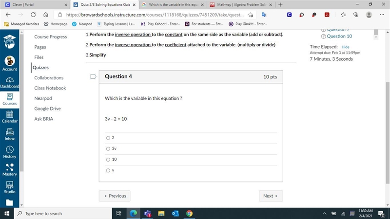 Which is the variable in this equation ? 3v - 2 = 10 answer is on the pic.-example-1