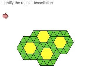 Identify the regular tessellation. HELP NEEDED NOW! THE RED IS THE ONE I GOT WRONG-example-1