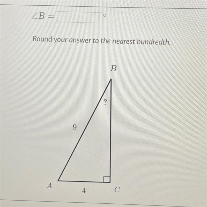 ZB Round your answer to the nearest hundredth. B ? 9 A 4-example-1