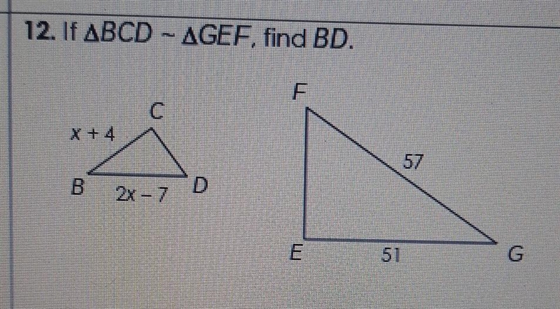 If BCD ~ GEF, find BD​-example-1