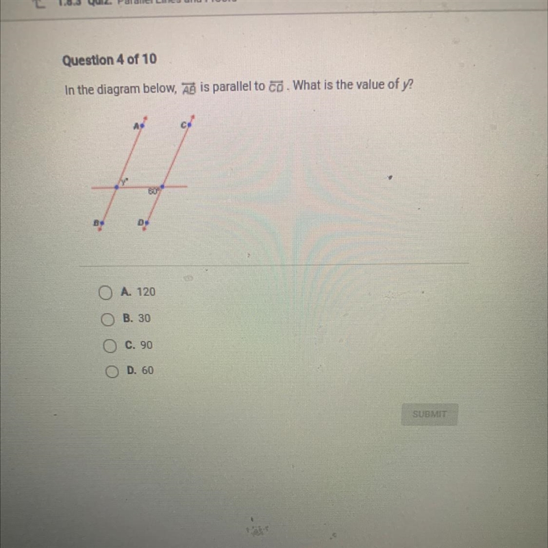 In the diagram below, dis parallel to co. What is the value of y? CW D A. 120 B. 30 C-example-1