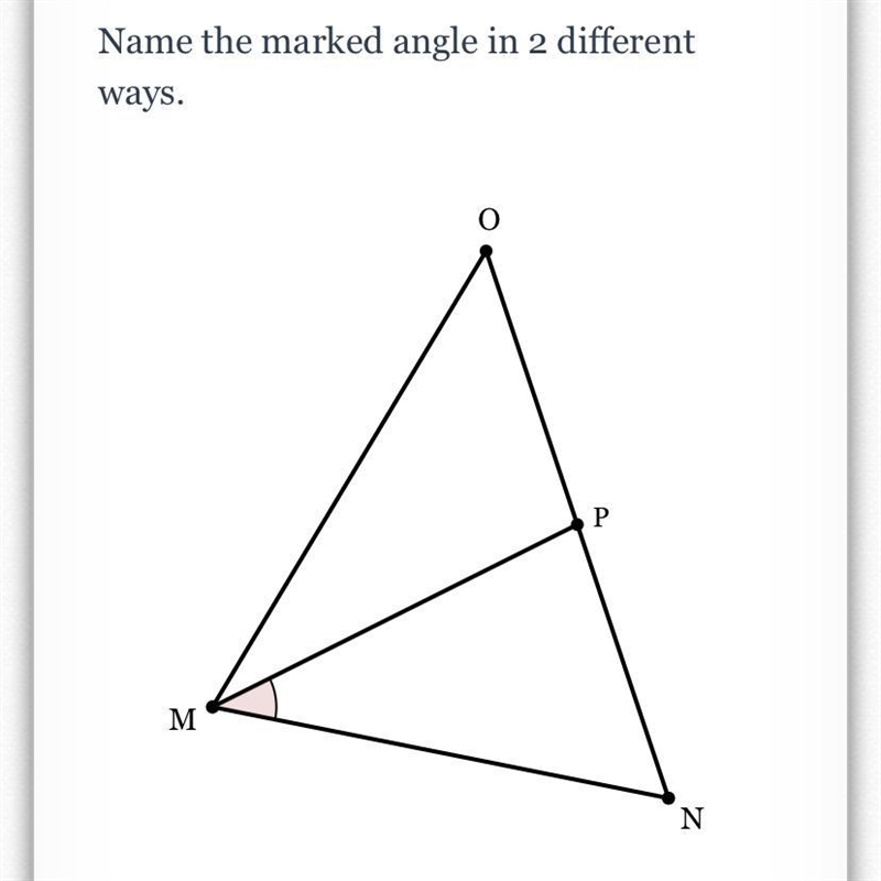 Name the marked angle in 2 different ways.-example-1