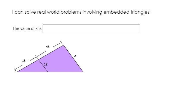 Can solve real world problems involving embedded triangles: The value of x is please-example-1