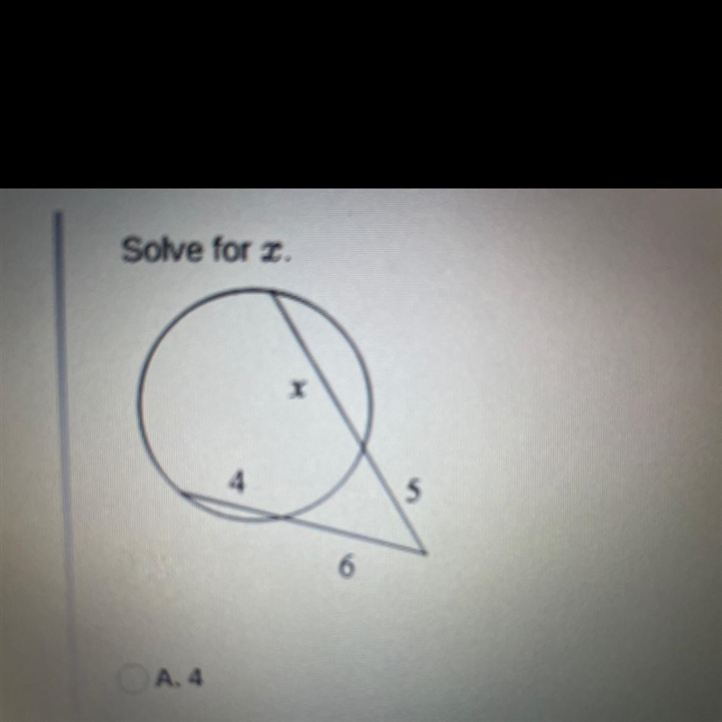 NEED HELP ASAP! Slove for x. A.4 B.10 C.8 D.7-example-1