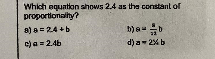 Which equation shows 2.4 as the constant of proportionality?-example-1