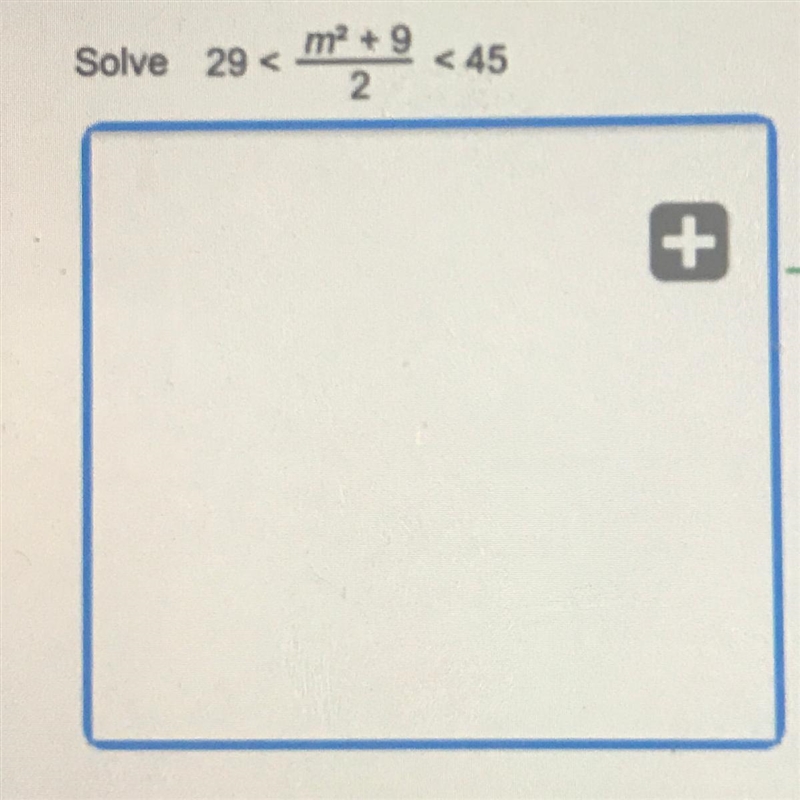 Solve 29 < m^2+ 9/2 < 45-example-1