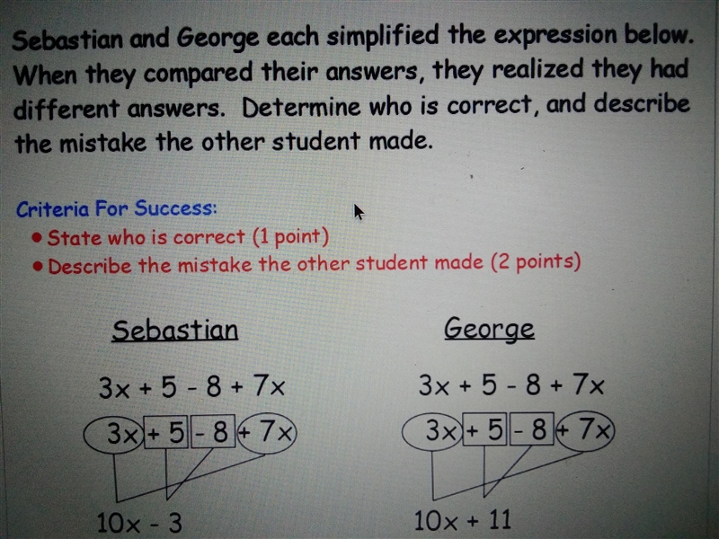 State who is correct And Describe the mistake the other student made-example-1