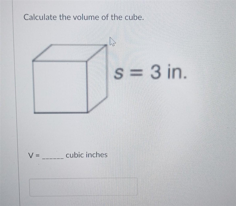 Calculate the volume of the cube. s= 3 in. Help plz I will mark the first answer as-example-1