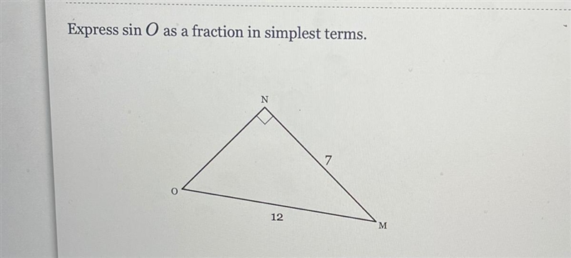 Express sin O as a fraction in simplest form￼-example-1